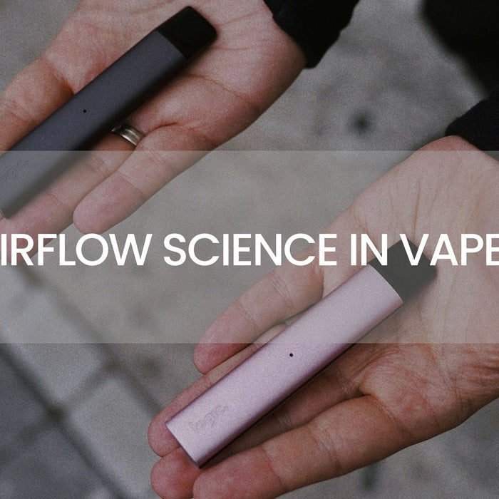 Airflow Science in Vapes: How Draw Resistance Changes Flavour and Throat Hit