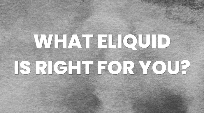 How to Choose the Best E-Liquid for You? - Vape Direct