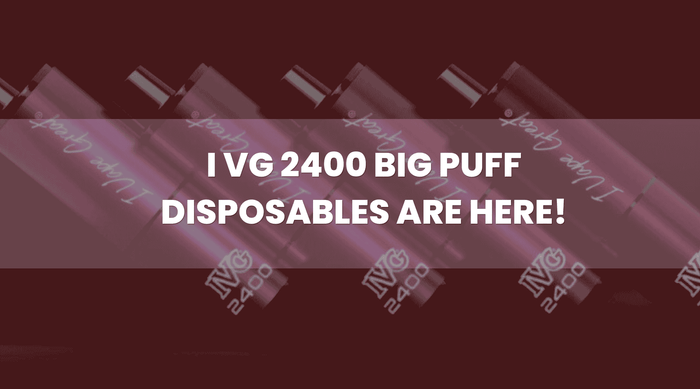 IVG 2400 Disposables: Big Puff disposable Vaping is Here!