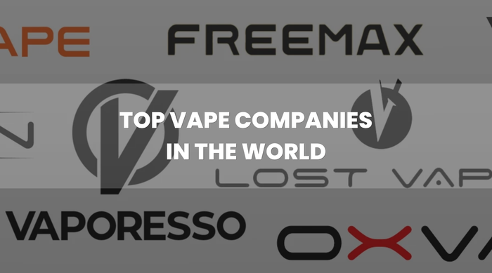 Top Vape Companies in The World