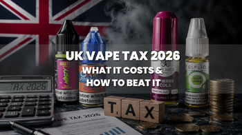 UK Vape Tax 2026 blog feature image with e-liquid bottles, coins, and a calculator, explaining the upcoming Vaping Products Duty costs.