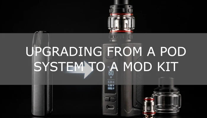 Step-by-Step: Upgrading from a Pod System to a Mod Kit