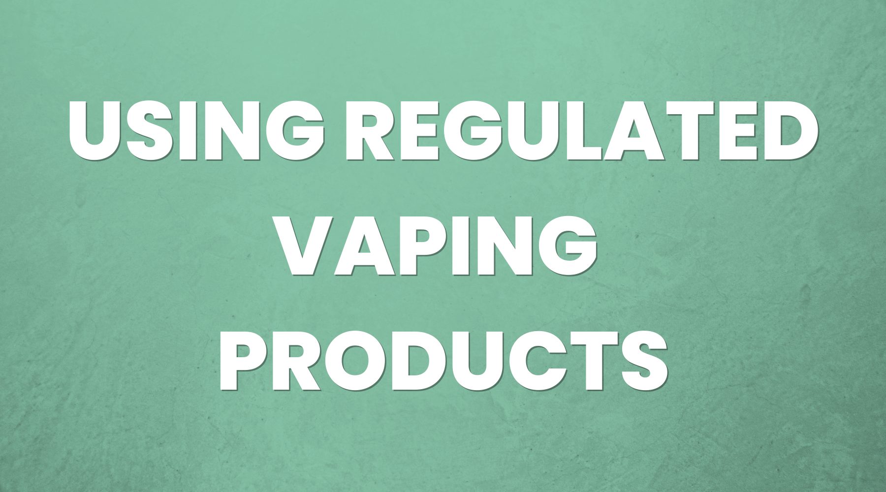 Header image for the article Experts Say Vapers Are Safe To Use Regulated Vaping Products