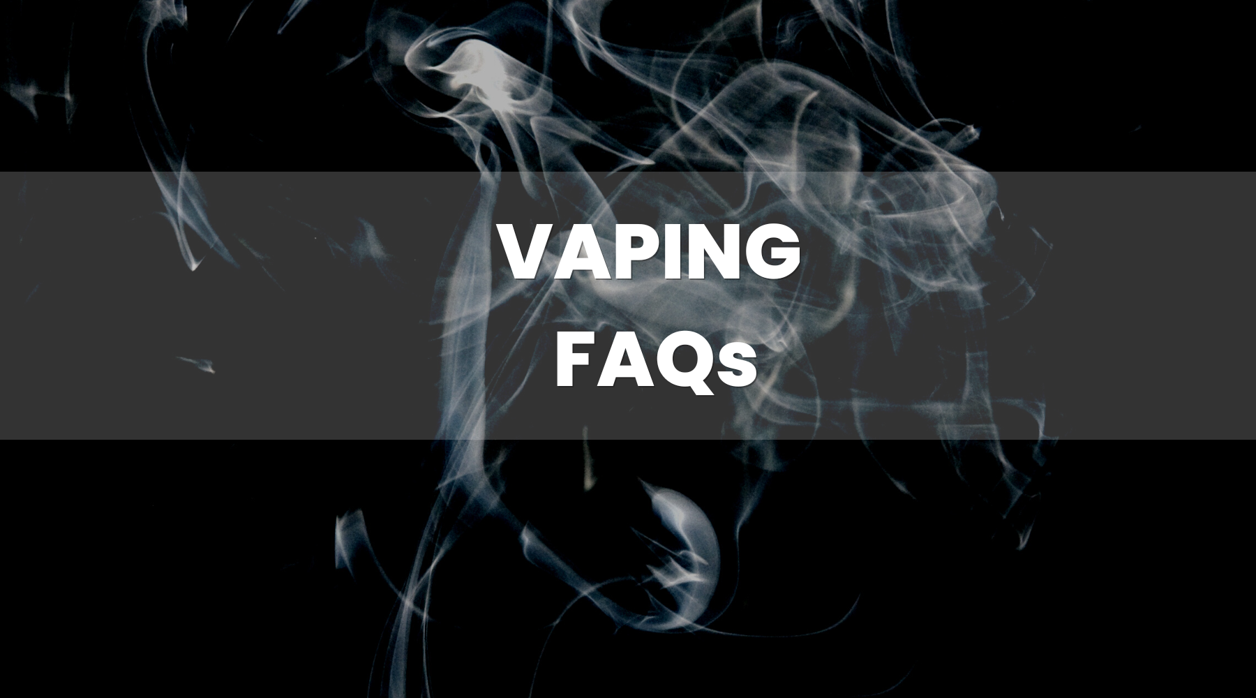 Vaping How To -? FAQs on Vaping Correctly Vaping How To -? FAQs on Vaping Correctly