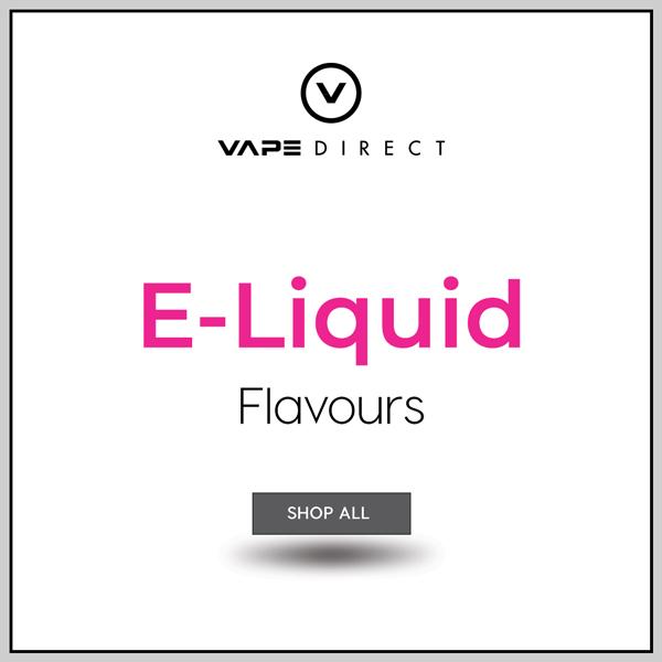 E-Liquid Flavour List | Vape Direct