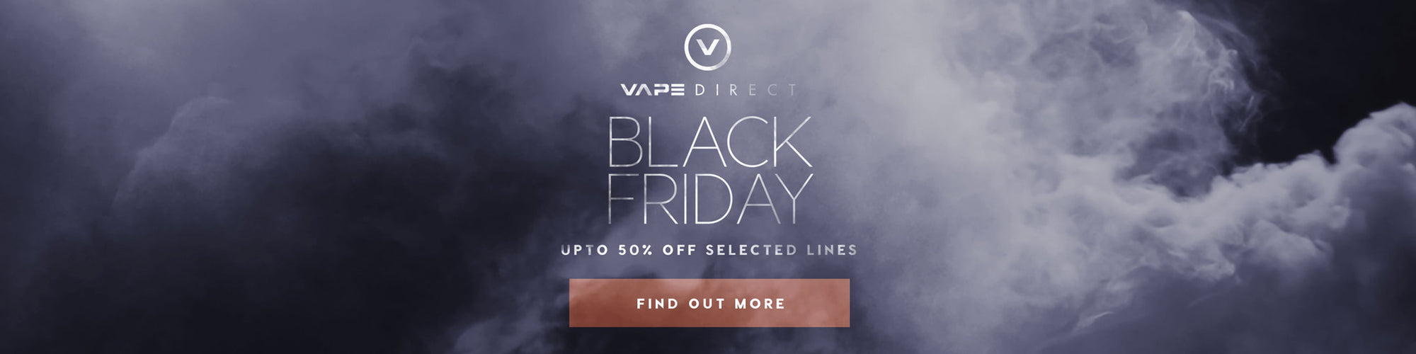 Black Friday Sale at Vape Direct Milton Keynes, Stacey Bushes Vape Shop. Grab 50% Off Selected items.