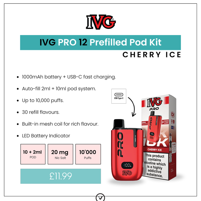 Experience the Cherry Ice - IVG PRO 12 Prefilled Kit by I VG—rechargeable, 1000mAh battery, up to 10,000 puffs, 20 flavors available. Sleek design for long-lasting vaping at just £11.99. Available at Vape Direct In Milton Keynes