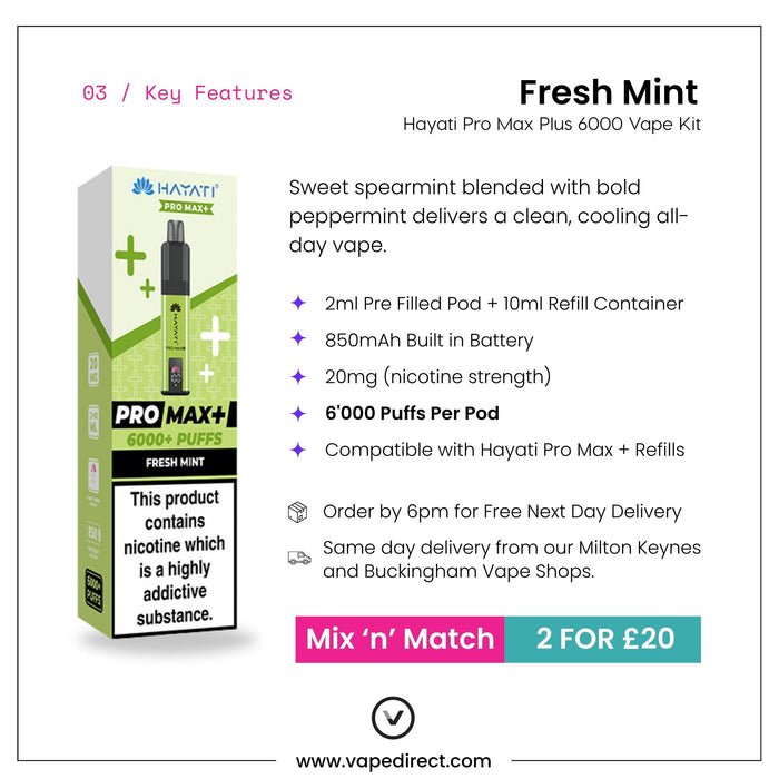 Product image for the Fresh Mint Hayati Pro Max Plus Vape Kit by Hayati, showcasing 6000 puffs along with essential details like pricing and delivery information. The Mix n Match 2 for £20 offer is prominently displayed at the bottom.