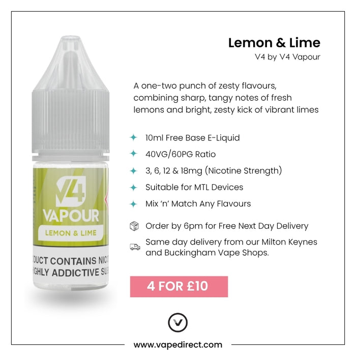 V4 Vapour - Lemon Lime 10ml E-Liquid info card: 40VG/60PG, 3-18mg nicotine, MTL use. Mix & match, 4 for £10 offer, next-day delivery. Details on V4 Vapour’s website. Available at Vape Direct In Milton Keynes