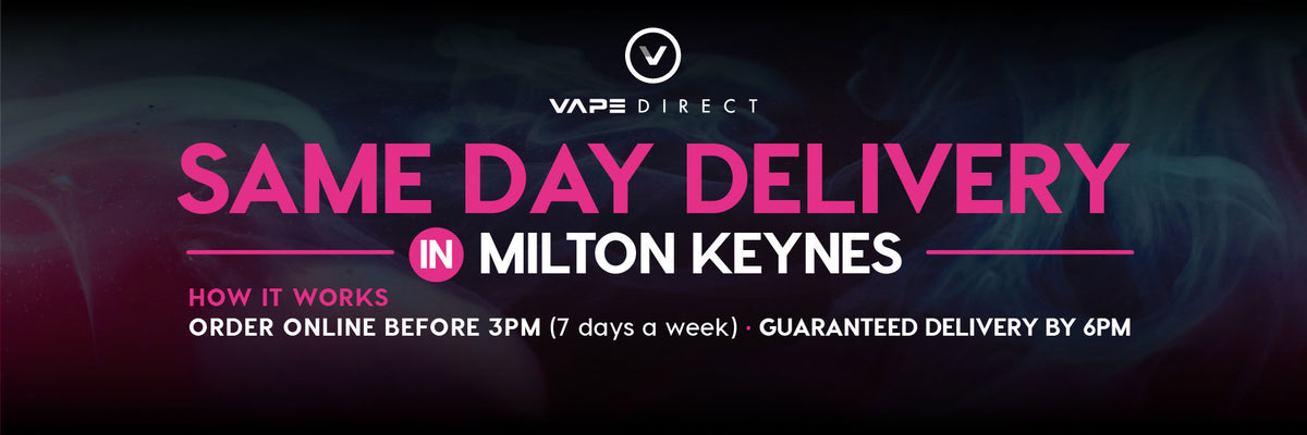 Banner advertising Vape Direct’s same day delivery in Milton Keynes. Text: Order online before 3pm (7 days a week) for guaranteed vaping essentials delivered by 6pm. Background features smoky effects and dark colors. Available at Vape Direct In Milton Keynes