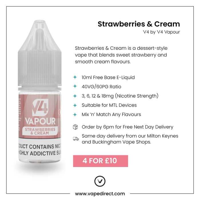 V4 Vapour - Strawberries & Cream 10ml E-Liquid with a 40VG/60PG blend, three nicotine strengths, MTL compatibility, speedy delivery, and a 4 for £10 deal. Available at Vape Direct In Milton Keynes